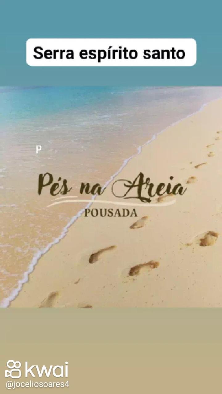 Pousada Pes Na Areia Hotell Serra  Eksteriør bilde